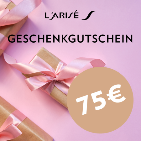 L'ARISÉ Geschenkgutschein - 75€